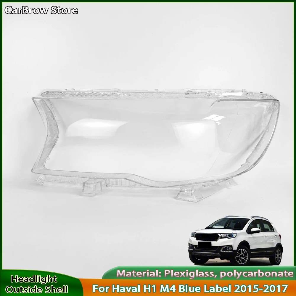 

Headlamp Shell Plexiglass For Haval H1 M4 Blue Label 2015 2016 2017 Front Headlight Cover Transparent Lampshade