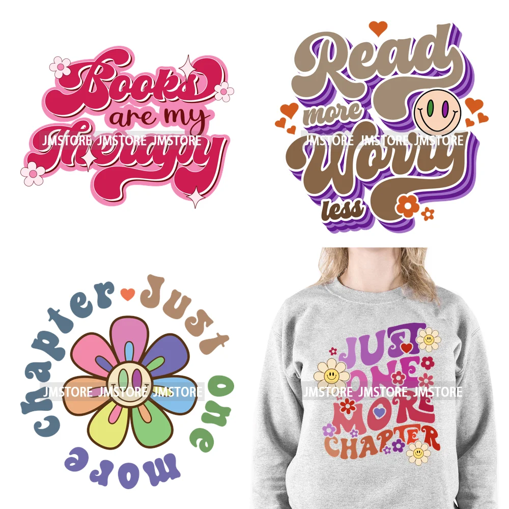 Funny Book Lover Reading Just One More Chapter Flowers Bookworm Teacher DTF Iron On Transfers Stickers Printing For Clothing