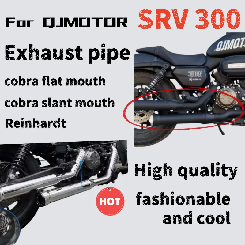 

For QJMOTOR SRV300s Modified Motorcycle Exhaust Modified Harley VH Cobra Snake Exhaust Horse Hoof Sound