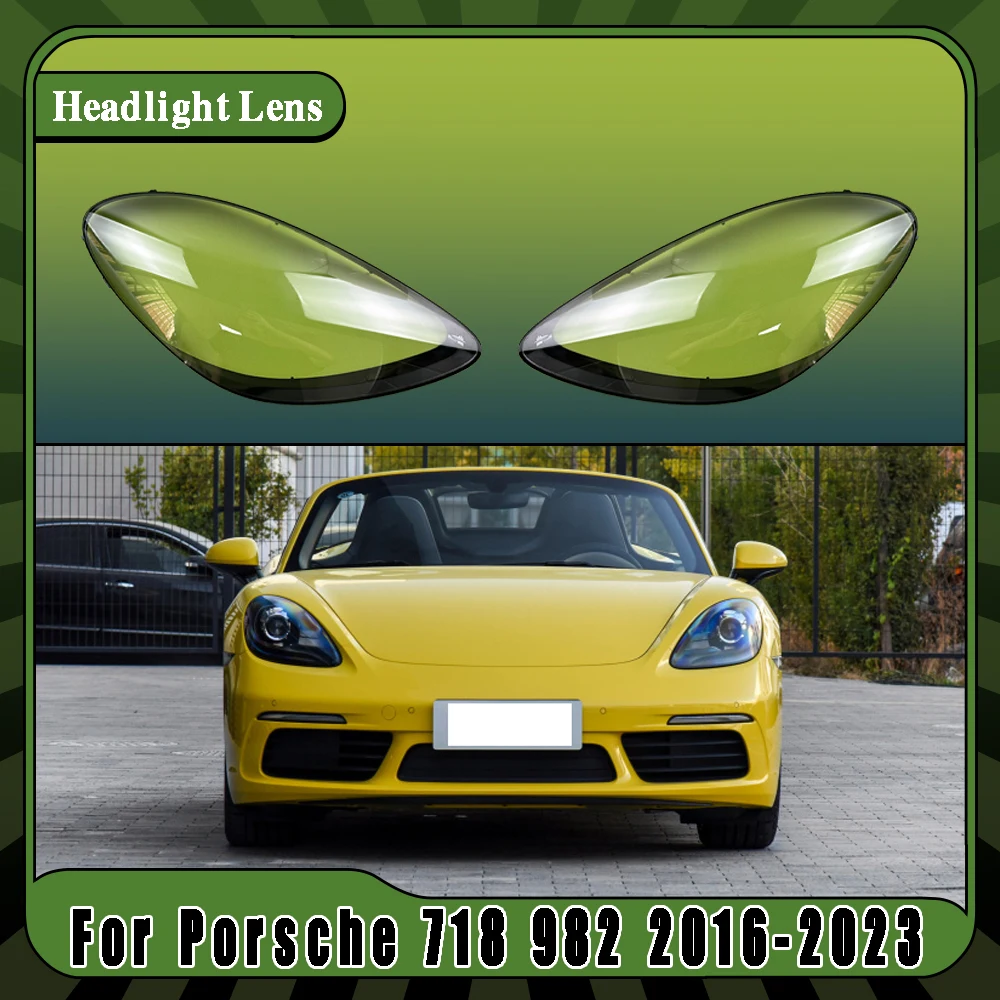 

For Porsche 718 982 2016-2023 Car Front Headlight Lens Cover Transparent Headlights Cover Lampshade Car Accessories Replacement