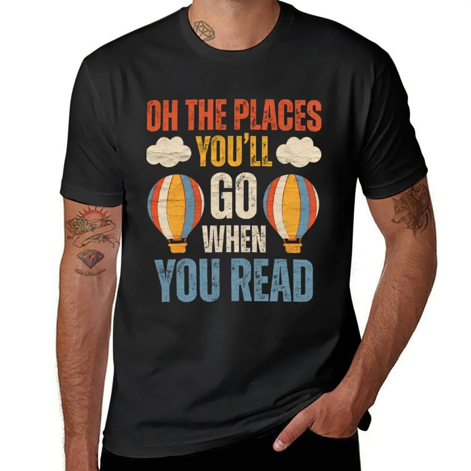 

Hot Air Balloon Oh The Places You’ll Go When You Read T-Shirt hippie clothes cute tops plain t shirts men