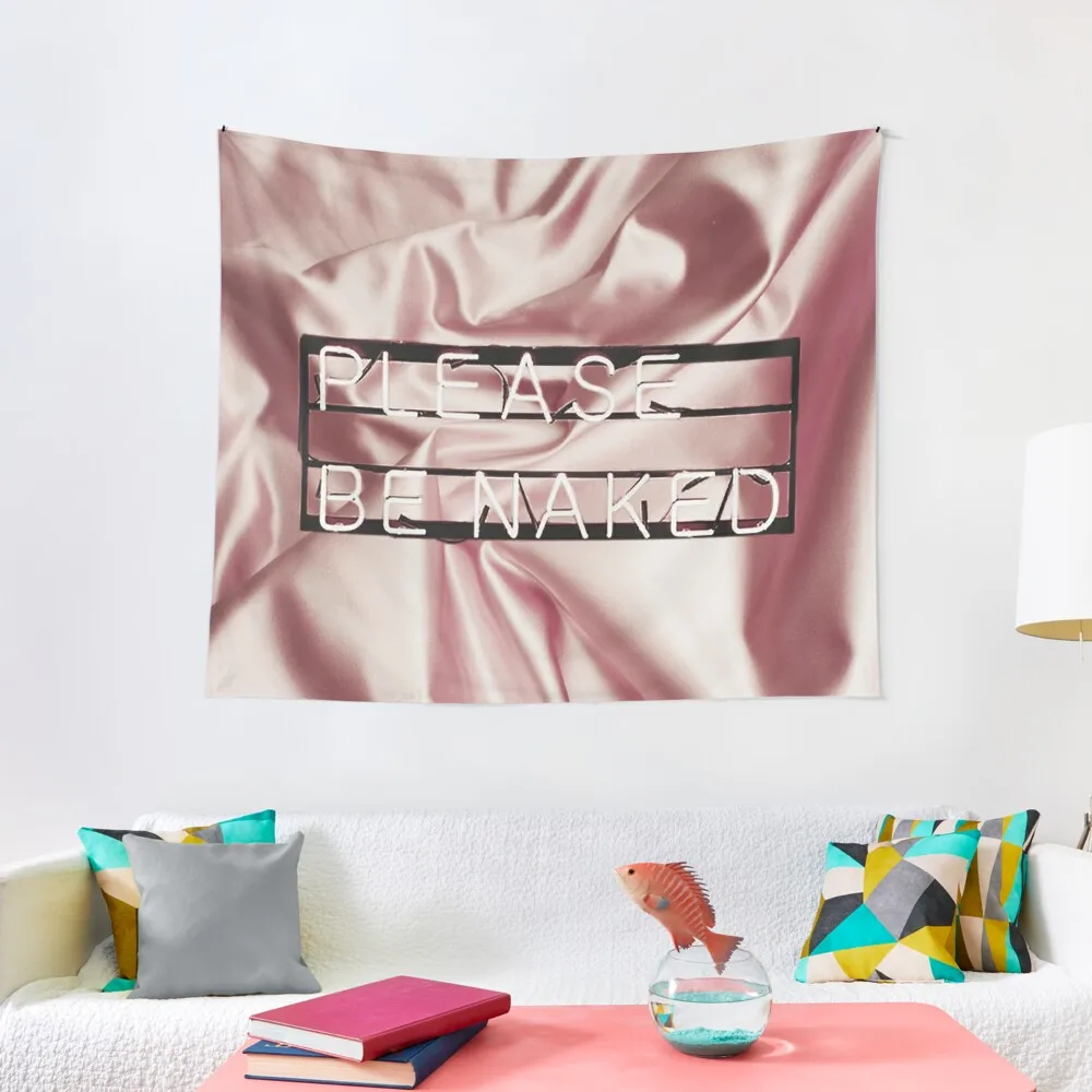 

Be naked. Tapestry Room Decorations Aesthetic House Decorations Tapestry