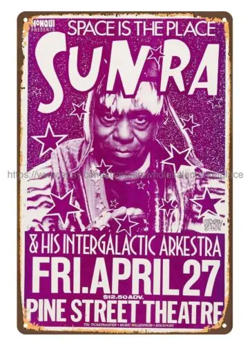 1990 Sun Ra Pine Street Theatre Concert Poster metal tin sign wall art sale