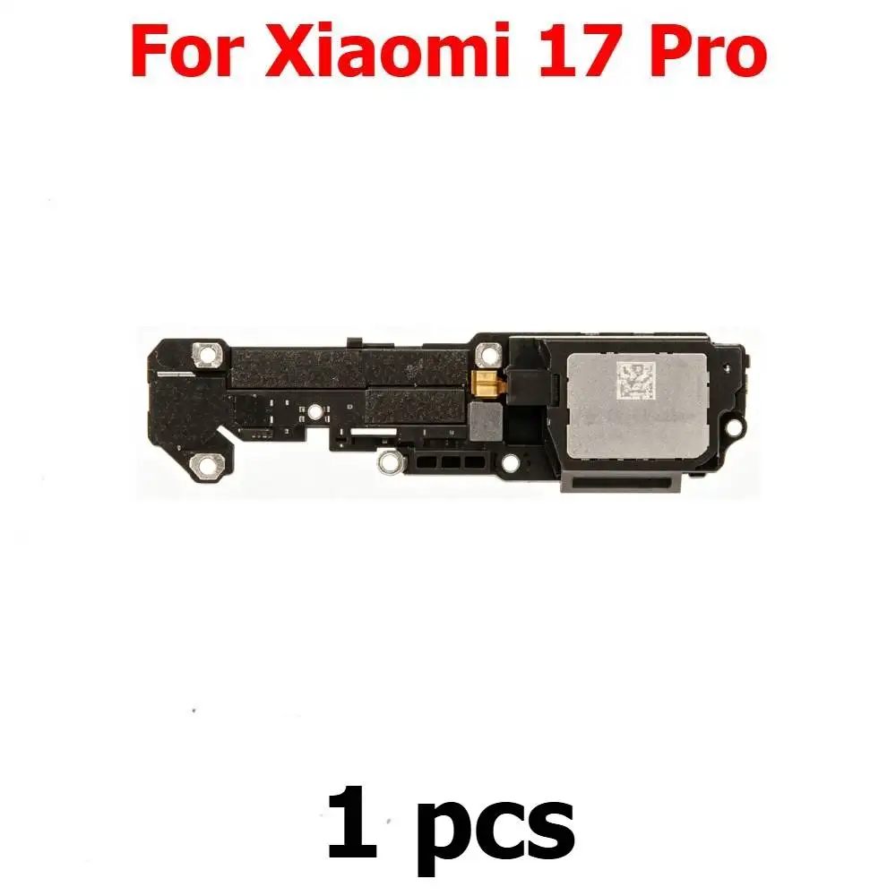 Loudspeaker For Xiaomi 17 Pro 17Pro Loud Speaker Buzzer Ringer Sound Module Mobile Phone Replacement Spare Parts