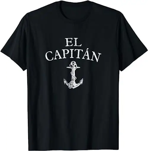 El Capitan Boating Captain Anchor Boat and Sail T Shirt SweaT 17571