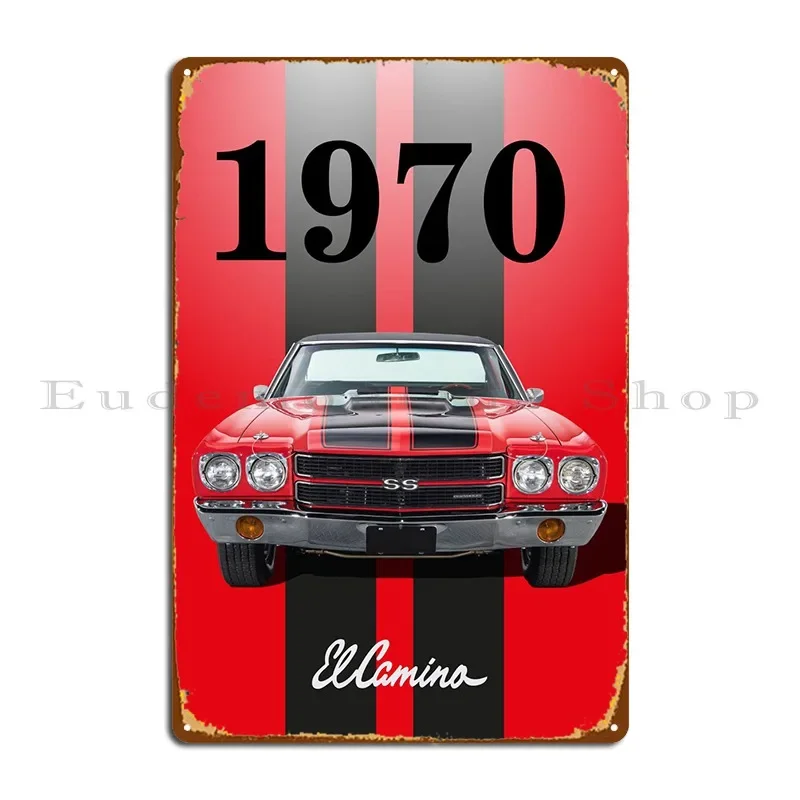 1970 Elcamino Metal Plaque Poster Classic Designer Wall Cave Cinema Custom Tin Sign Poster