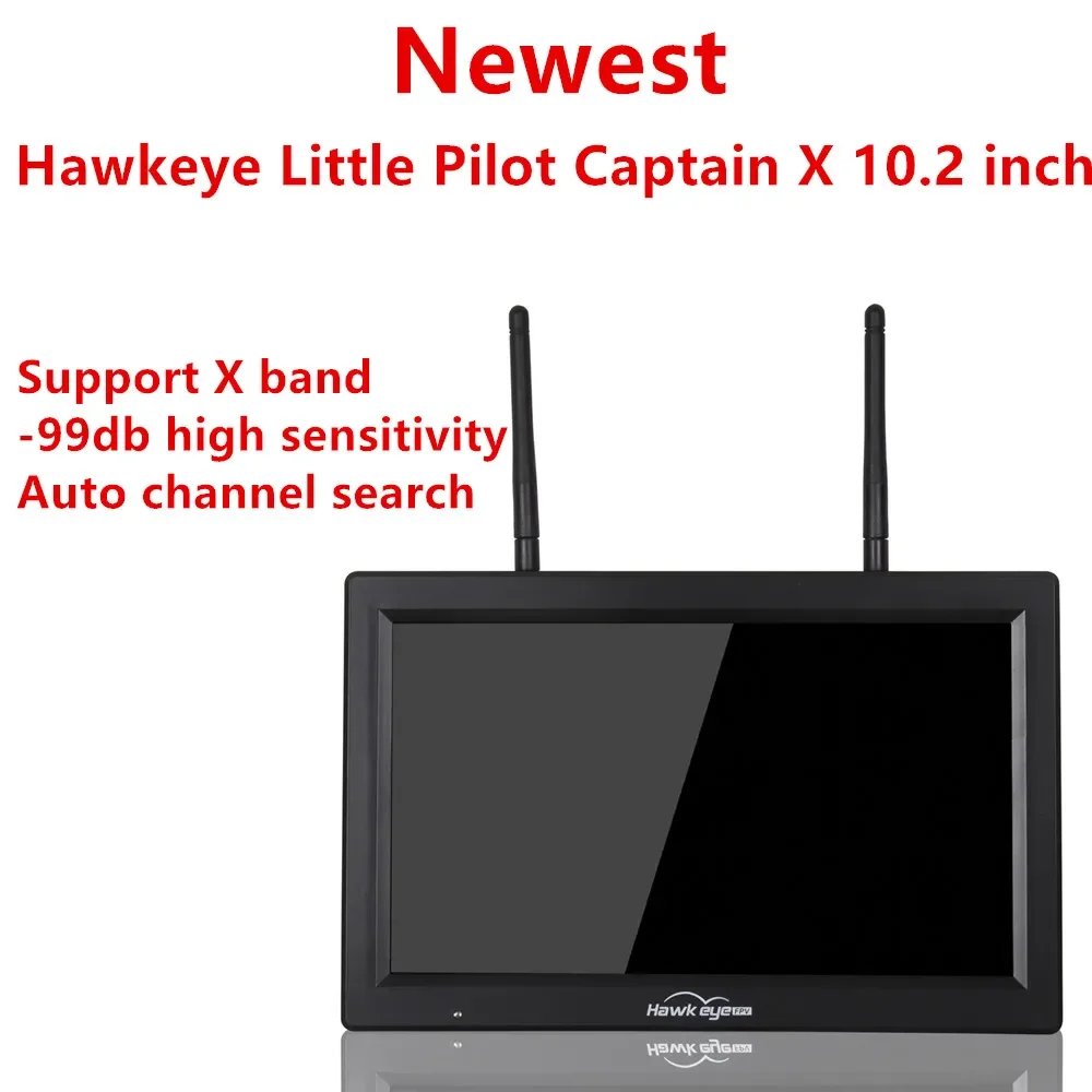 Hawkeye Little Pilot Captain X 10.2 inch 10\' Dual 5.8G RX 1000lux FPV Monitor DVR/HDMI Support X band/-99db sensitivity 4.9G 6G