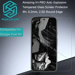 Nillkin For Google Pixel 8A H+PRO Anti-Explosion Half screen explosion-proof glass tempered film protective film