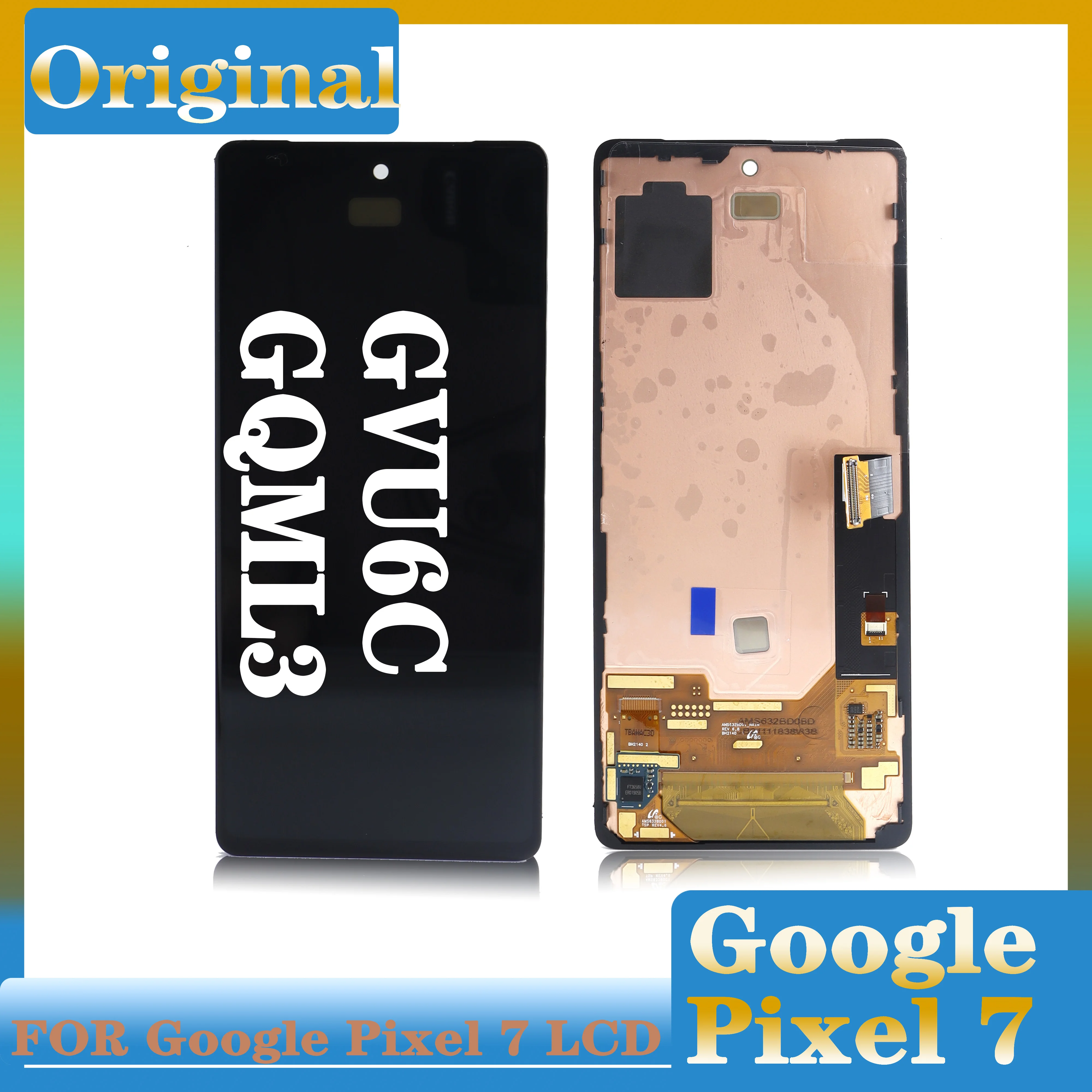 Original AMOLED LCD Display Touch Screen Digitizer Assembly, for Google Pixel 7 lcd  GVU6C, GQML3, 6.3