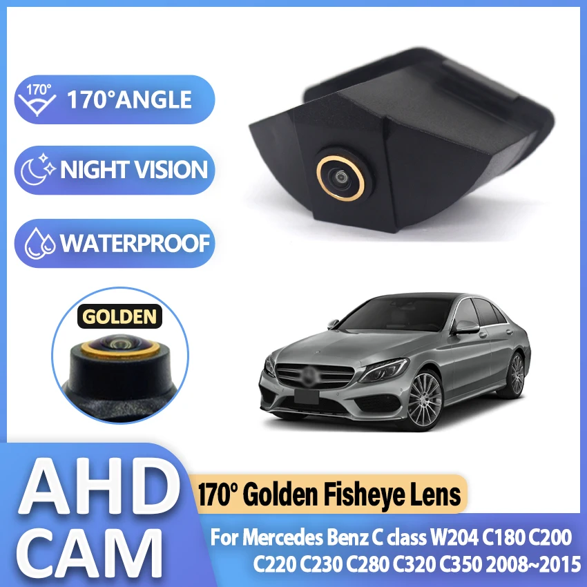 AHD Vehicle 170° Car Front View Camera Golden Lens For Mercedes Benz C class W204 C180 C200 C220 C230 C280 C320 C350 2008~2015