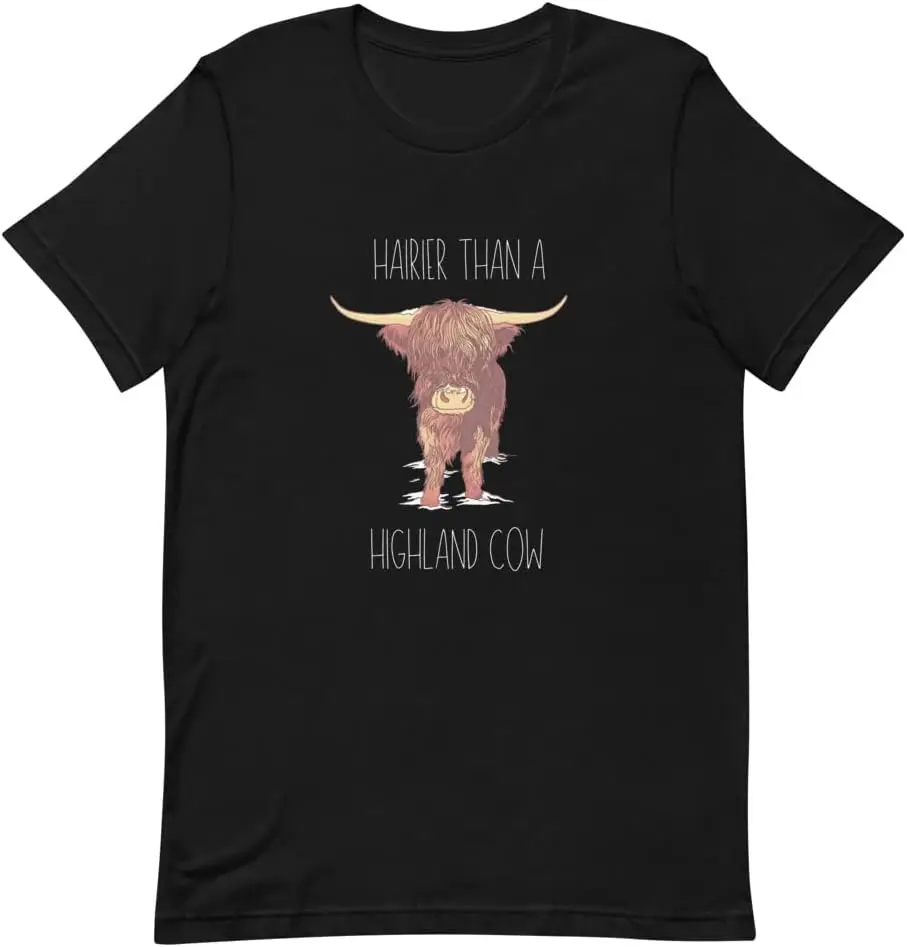 Hairer Than A Highland Cow T-Shirt | Unisex Cotton T-Shirt