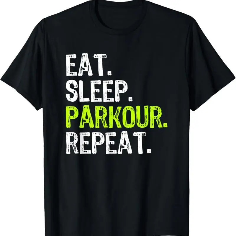 Eat Sleep Parkour Repeat Funny Lover T Shirt