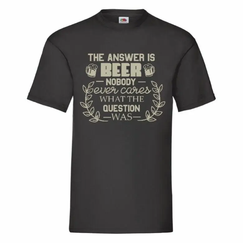 The Answer Is Beer Nobody Ever Cares What The Question Was   Tees Y2K tops Unisex Summer Short Sleeve