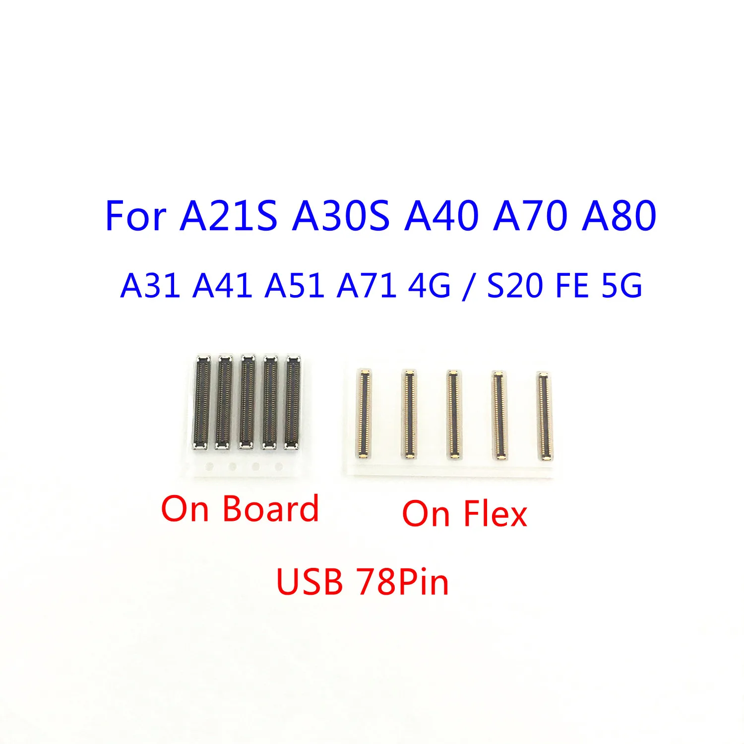 5-10pcs USB Charger Charging Port FPC Connector 78Pin For Samsung Galaxy A21S A30S A40 A70 A80 A31 A41 A51 A71 4G / S20 FE 5G