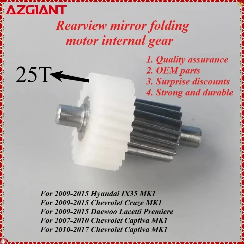 

AZGIANT Car rearview mirror folding motor gear for Hyundai IX35 MK1/Chevrolet Cruze/Daewoo Lacetti Premiere High-quality parts