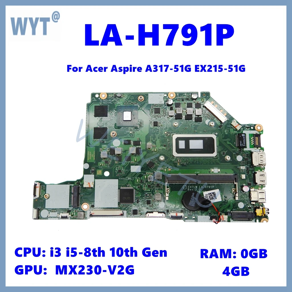 LA-H791P Mainboard For Acer Aspire A317-51G EX215-51G Laptop Motherboard i3 i5 i7-8th 10th Gen CPU 0GB/4GB-RAM MX230-V2G GPU