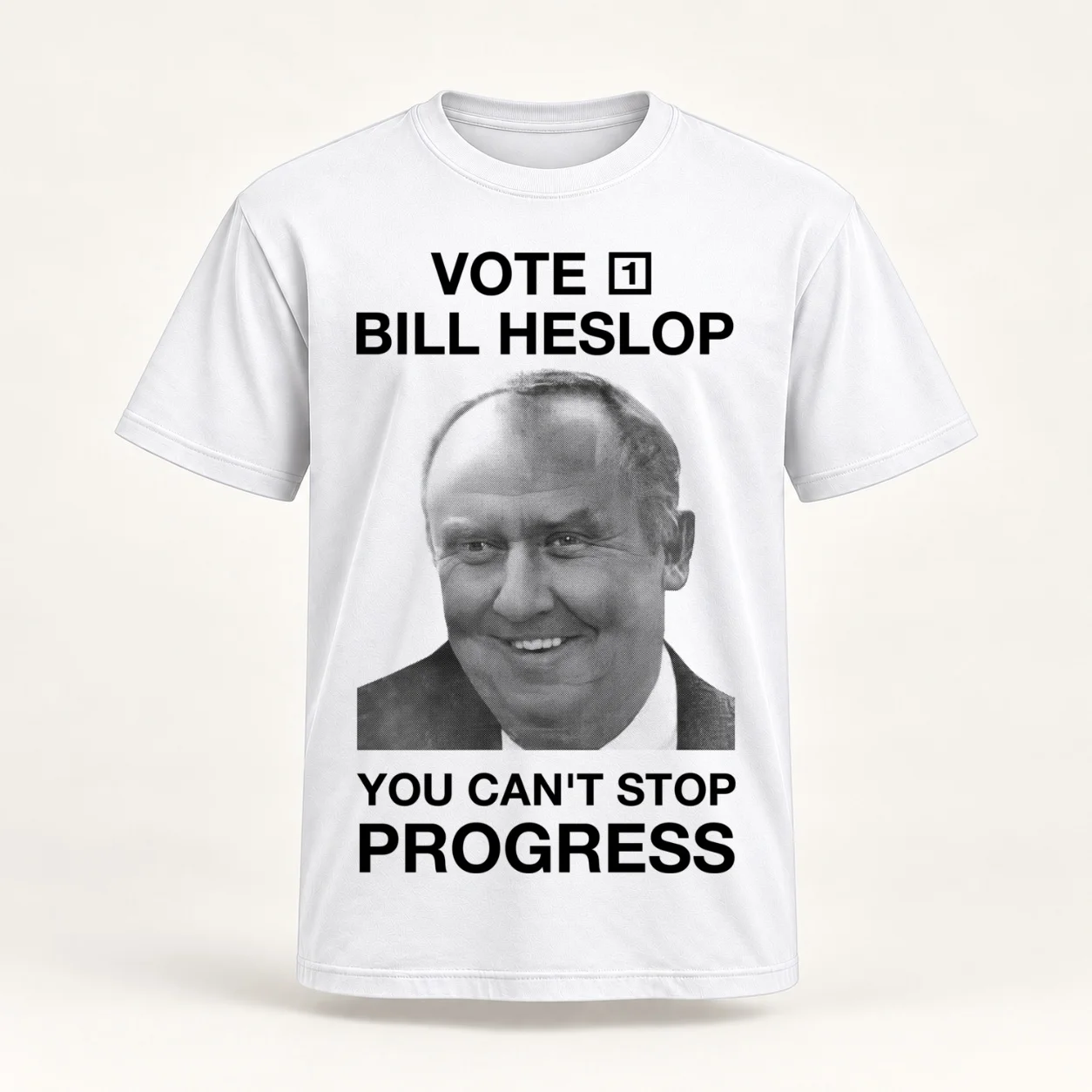 Vote 1 Bill Heslop You Cant Stop Progress Women T-Shirt funnys cute tops summer tops Women's clothing