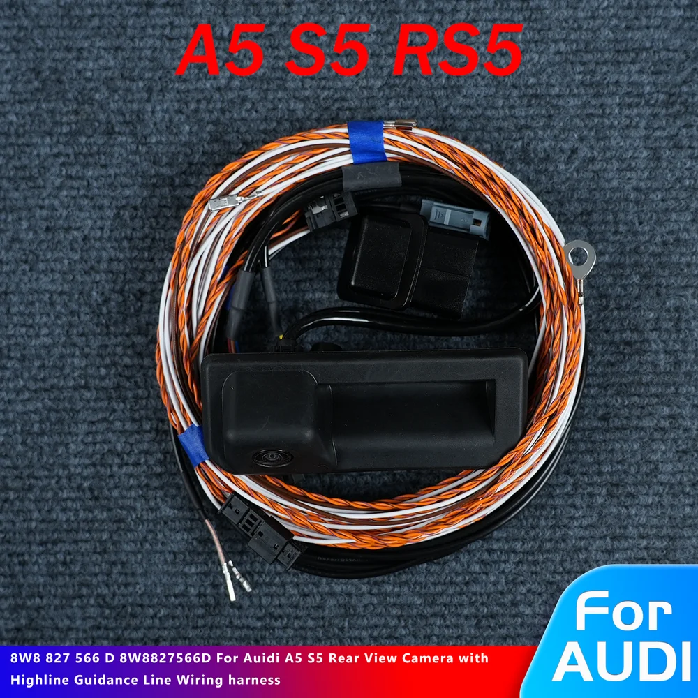 8W8 827 566 D 8W8827566D For Auidi A5 S5 Rear View Camera with Highline Guidance Line Wiring Harness
