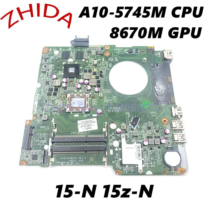 For HP Pavilion 15-N 15z-N 15Z-N100 15Z-N200 Laptop Motherboard A10-5745M CPU 8670M GPU DA0U92MB6D0 734824-501 734824-001