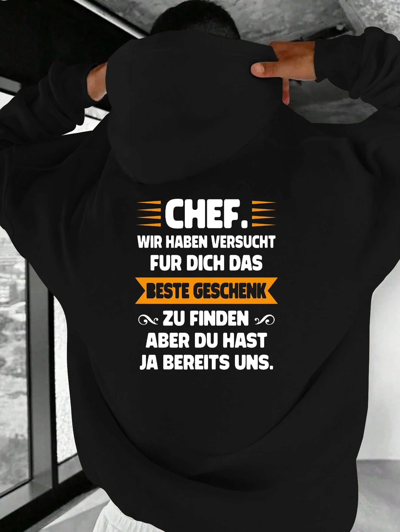 

Funny German Chef Quote Hoodie - A Work Humor Gift for German Bosses and Chefs - With German Print