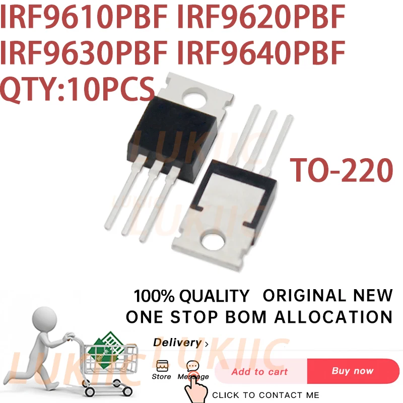 (10PCS) 100% New IRF9610PBF IRF9610 IRF9620PBF IRF9620 IRF9630PBF IRF9630 IRF9640PBF IRF9640