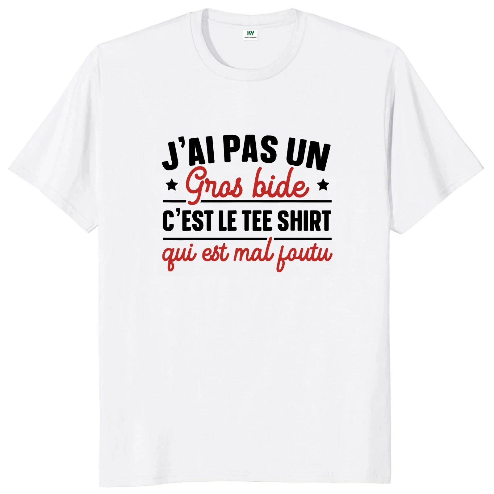 I Don\'t Have A Big Paunch T Shirt Funny French Humor Gift Y2k T-shirts Summer Casual 100% Cotton Unisex Tee Tops EU Size