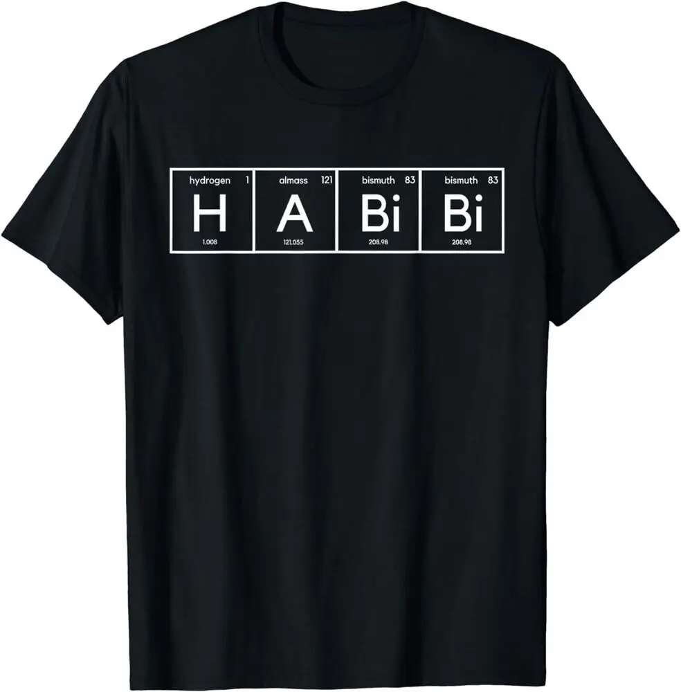 Habibi Funny Arabic Lebanese Word Periodic Table T-Shirt For Men Clothing Women Short Sleeve Tees  New Arrival Unisex Summer