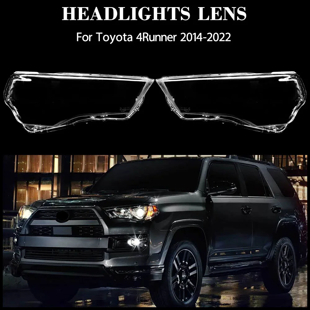 

Для Toyota 4Runner 2014-2022 корпус передней фары, прозрачная крышка фары, линза из плексигласа, замена оригинального абажура