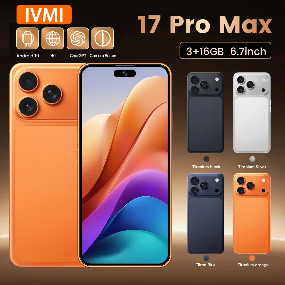 IVMI 17Pro Max Smartphones Android 10.0 Dual SIM 6.7