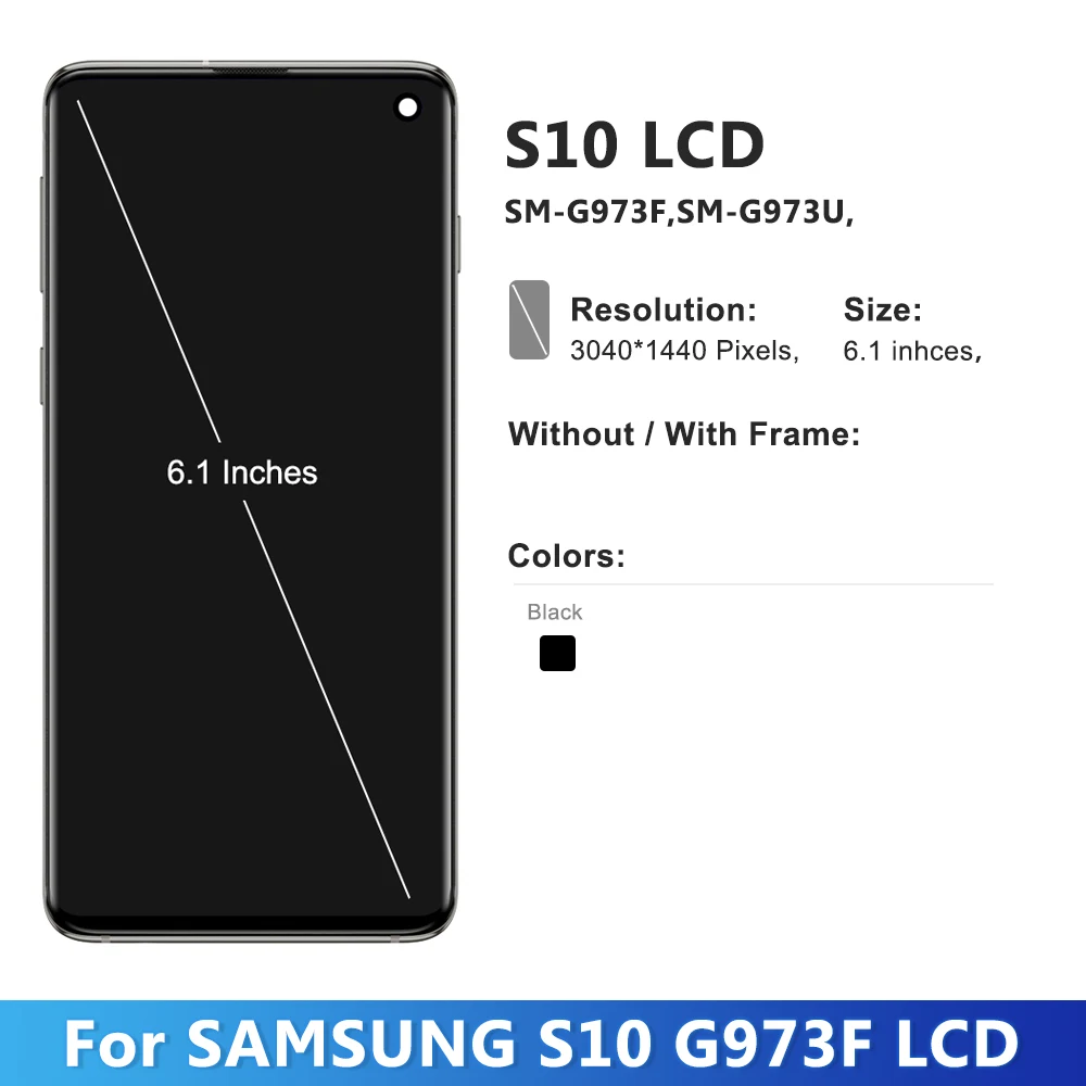 AMOLED For Samsung S10 LCD Display Touch Screen Digitizer Assembly For Samsung S10 G973, G973F, SM-G973F,SM-G973U With Frame