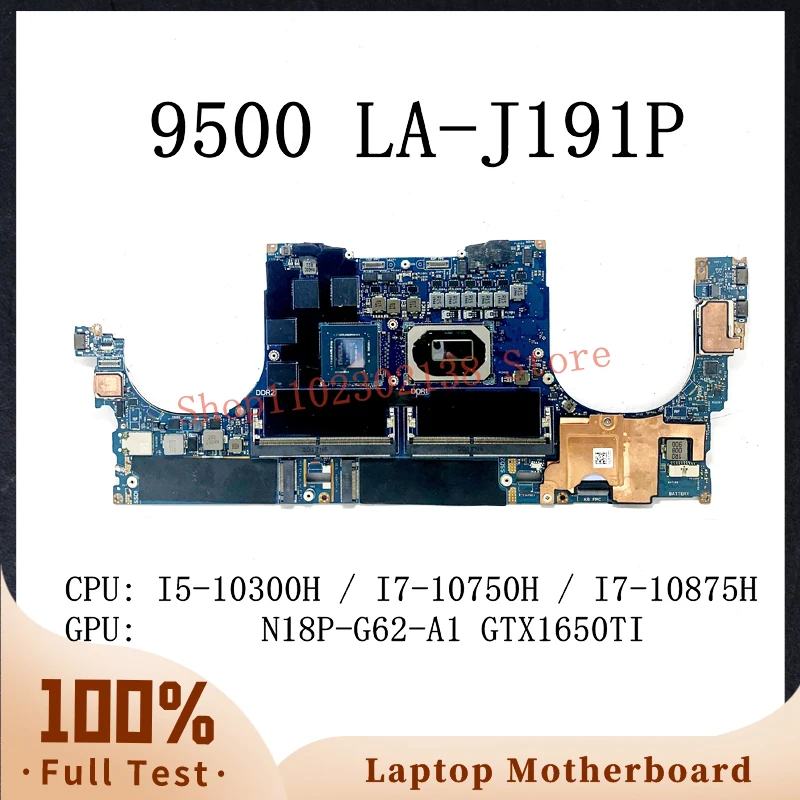 Laptop Moederbord CN-0PC4XF CN-0RHXRG CN-0FX5RH CN-0T1KFX CN-0477DC Met I5/I7 CPU LA-J191P Voor DELL 9500 GTX1650TI 100% Test