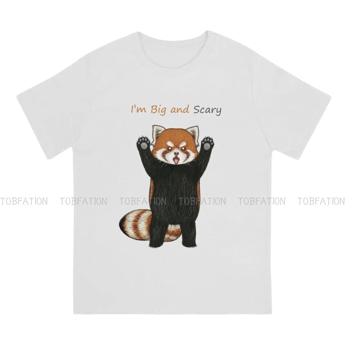 I am Big And Scary  Hipster TShirts Red Panda Ailurus Fulgens Male Harajuku Pure Cotton Streetwear T Shirt Round Neck