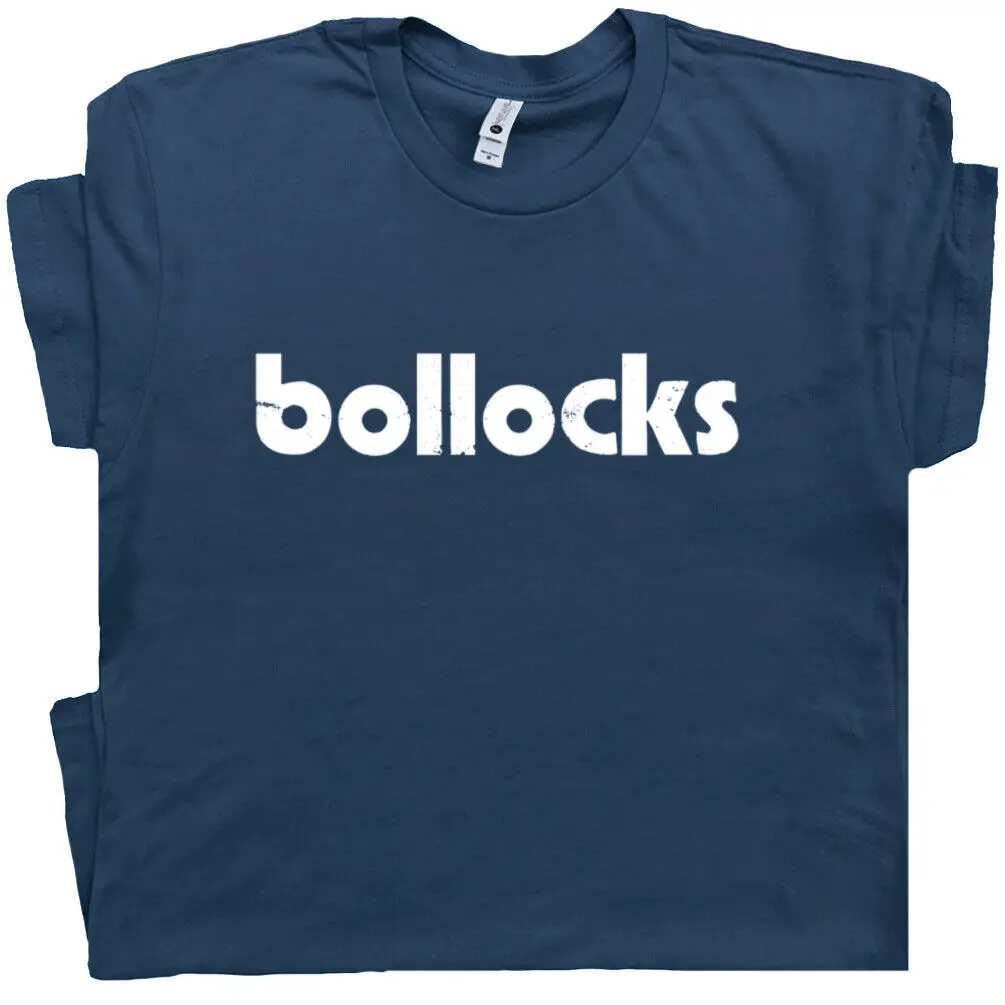 Bollocks T Shirt Funny Retro British Rude Offensive Saying Message