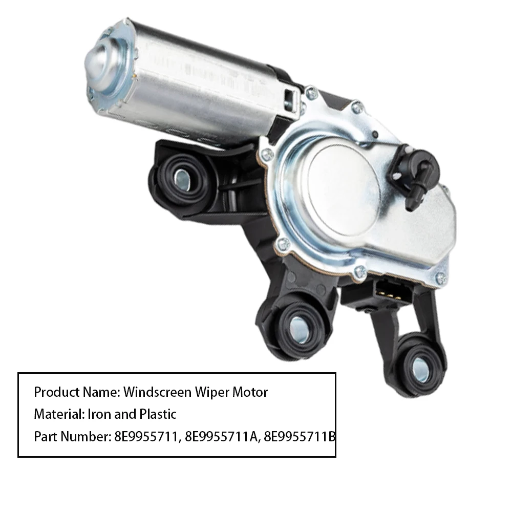 

8E9955711 Rear Wiper Motor for Audi A3 A4 A6 Q5 Q7 Windscreen Wiper Motor 8E9955711A 8E9955711B 8E9955711C 8E9955711E