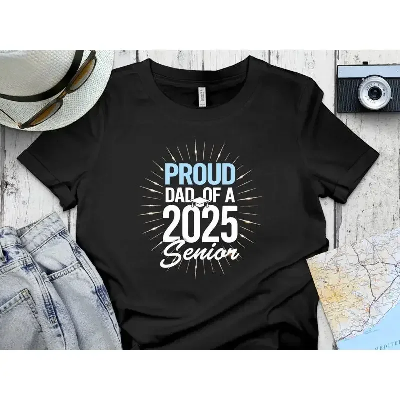 Proud Dad of a 2025 Senior T shirt Graduation Class Year Grad