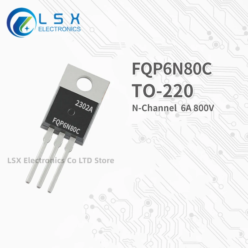 

10PCS NEW Original Factory Direct Sales FQP6N80C TO-220 N Channel MOS Field effect transistor 6A 800V