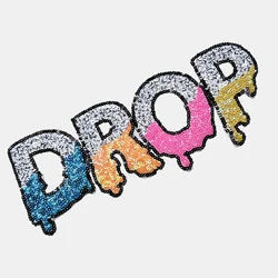 1 Piece 24*9.5 cm Sequined Letter DROP Patch Fashion Shining Iron on Patch for Clothing DIY Decoration Accessories Back Adhesive