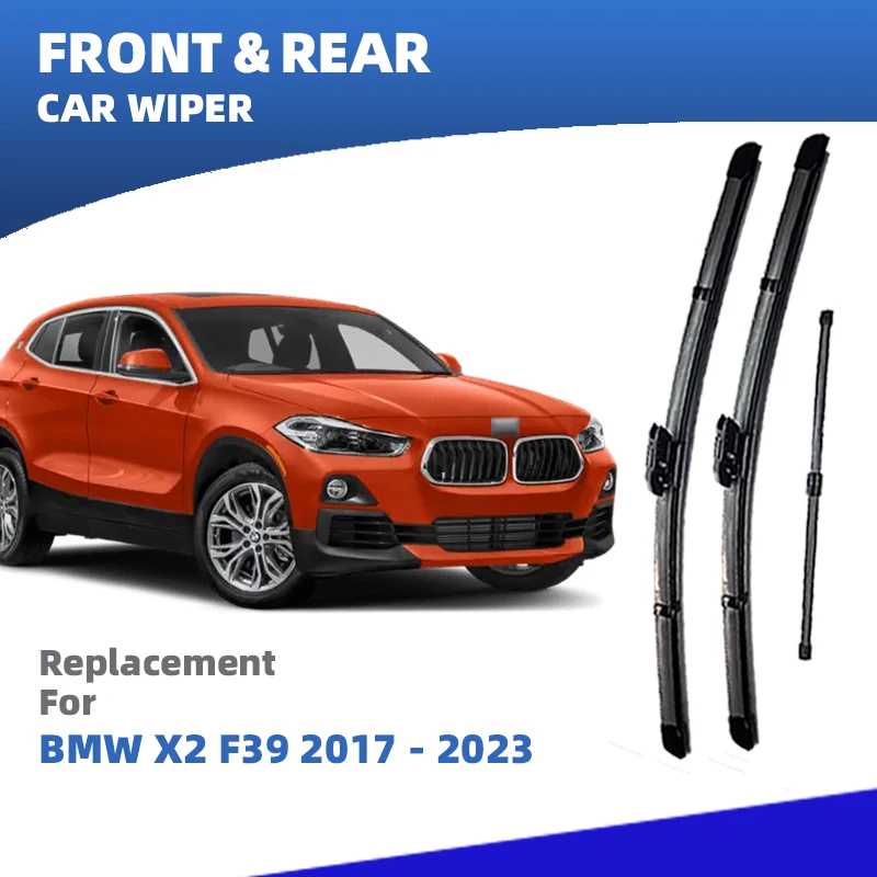 LHD Front Rear Windshield Wiper Blades For BMW X2 F39 2017 - 2023 M Sport 3PC Windscreen Accessories  xDrive25e sDrive18i M35i