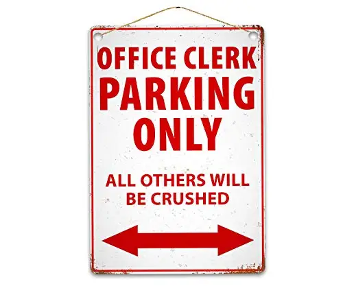 

Funny Office Clerk Parking Only Wall Poster Tin Sign Vintage BBQ Restaurant Dinner Room Cafe Shop Decor