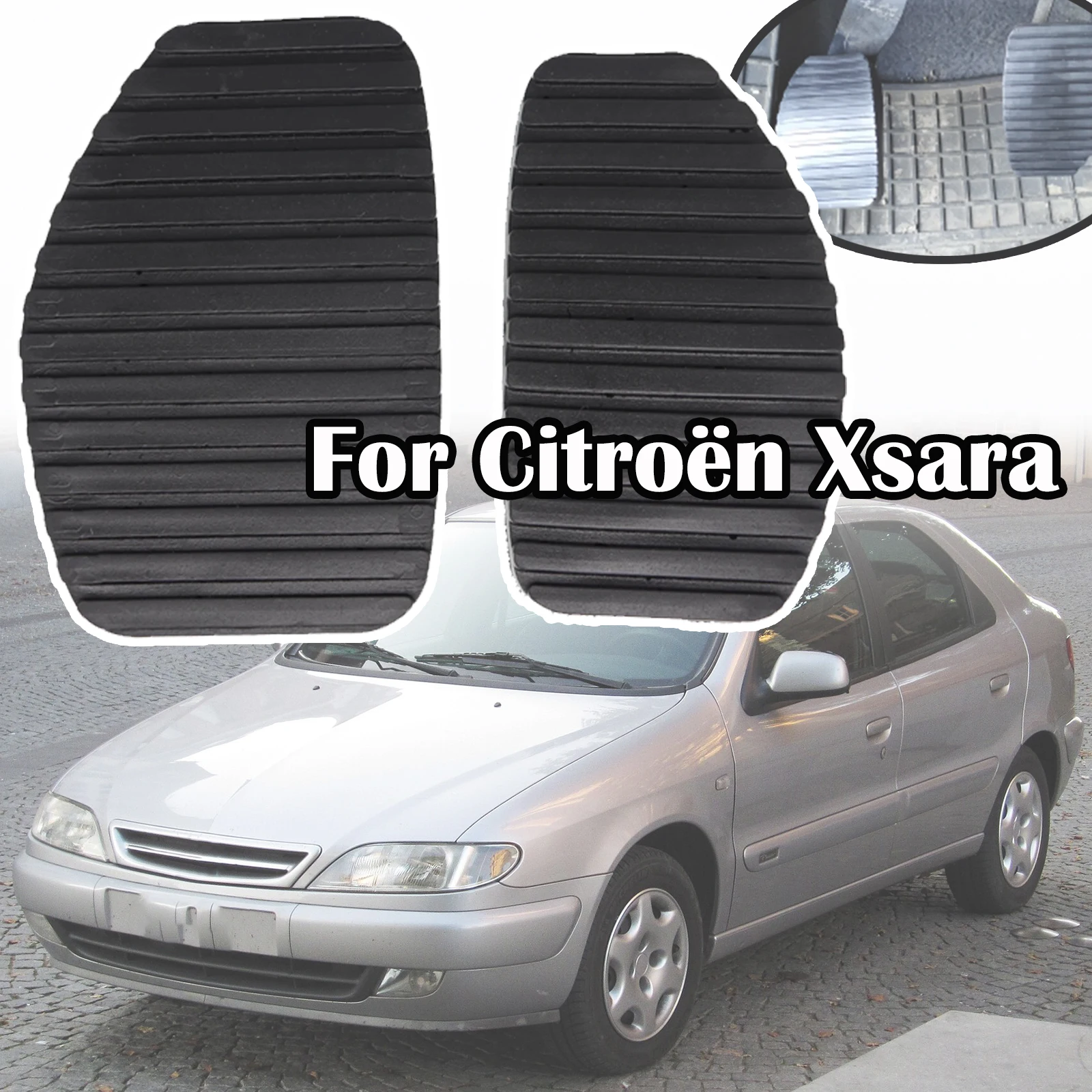 For Citroën Xsara 1997 1998 1999 2000 2001 2002 2003 2004 2005 Car Rubber Brake Clutch Foot Pedal Pad Covers Accessories