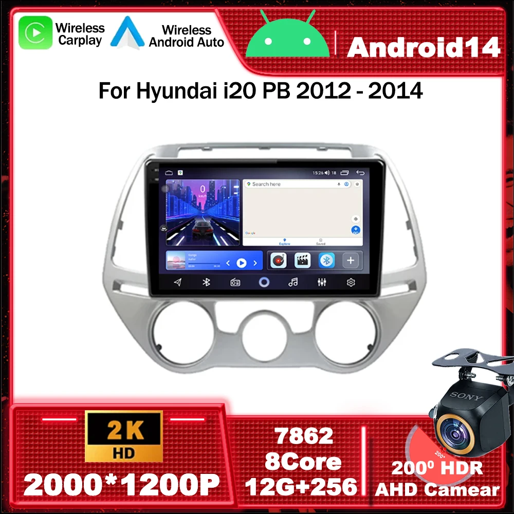 

Android 13 Car Radio Multimedia Video Player Navigation GPS For Hyundai i20 PB 2012 - 2014 WIFI 4G LET BT Head Unit Carplay Auto