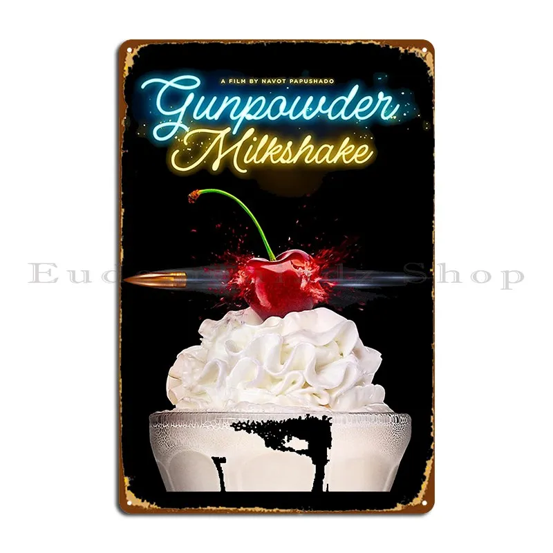 Gunpowder Milkshake 2021 Poster Metal Plaque Club Create Character Party Living Room Tin Sign Poster