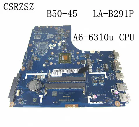 

ZAWBA/8B LA-B291P Mainboard For Lenovo Ideapad B50-45 with A6-6310u CPU Laptop motherboard Tested