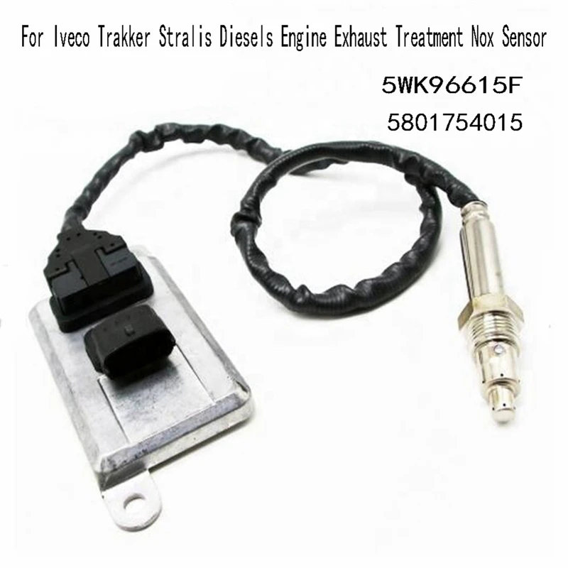 

5WK96615F Nitrogen Oxygen Sensor Replacement For Iveco Trakker Stralis Diesels Engine Exhaust Treatment Nox Sensor 5801754015