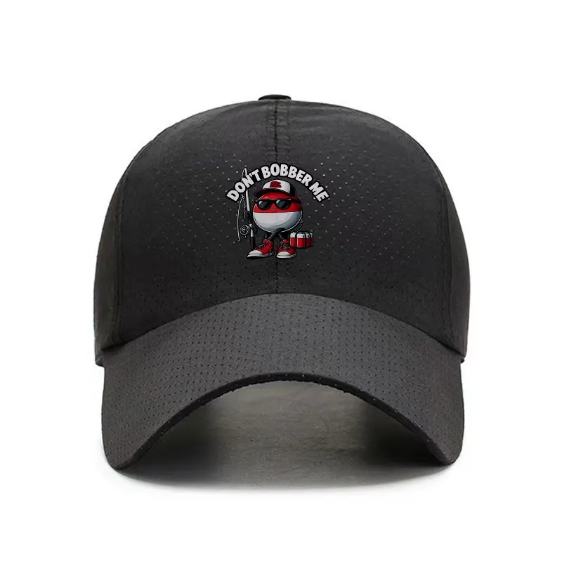 Dont Bobber Me Funny Fishing Quick Dry Baseball Cap Breathable Outdoor Sports Hat