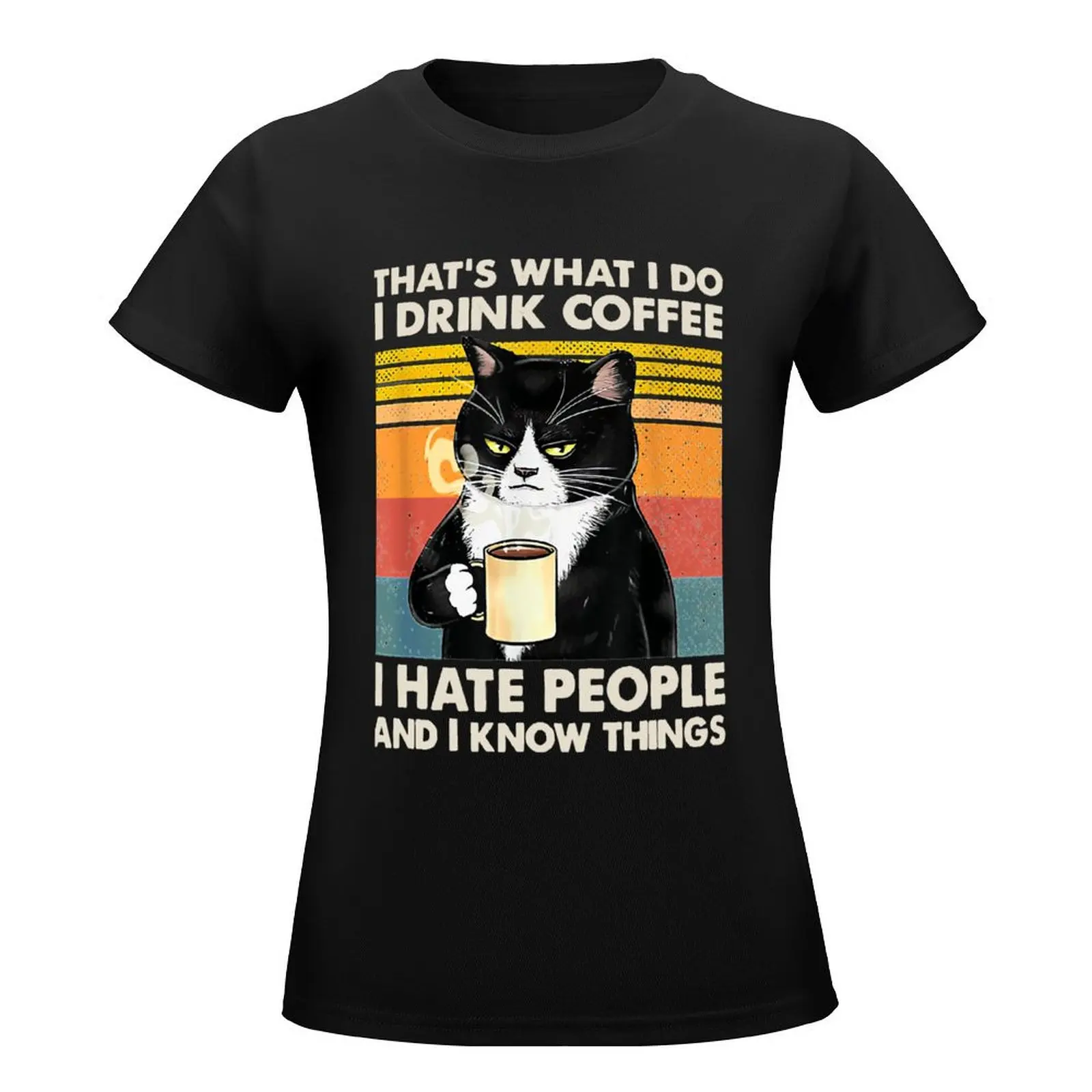 That&x27;s What I Do I Drink Coffee I Hate People And Know Things Cat Lover Gifts Essential T-Shirt