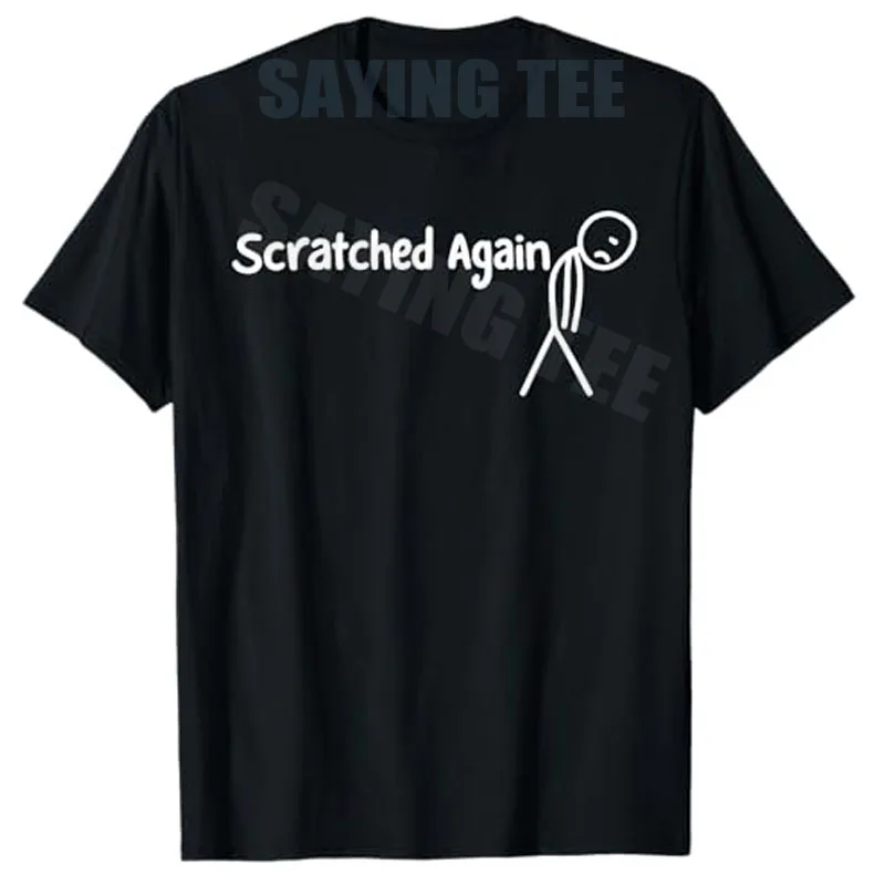 Scratched Again Pool T-Shirt Y2k Letters Printed Life Style Saying Tee Summer Fashion Short Sleeve Blouses Novelty Gift Casual