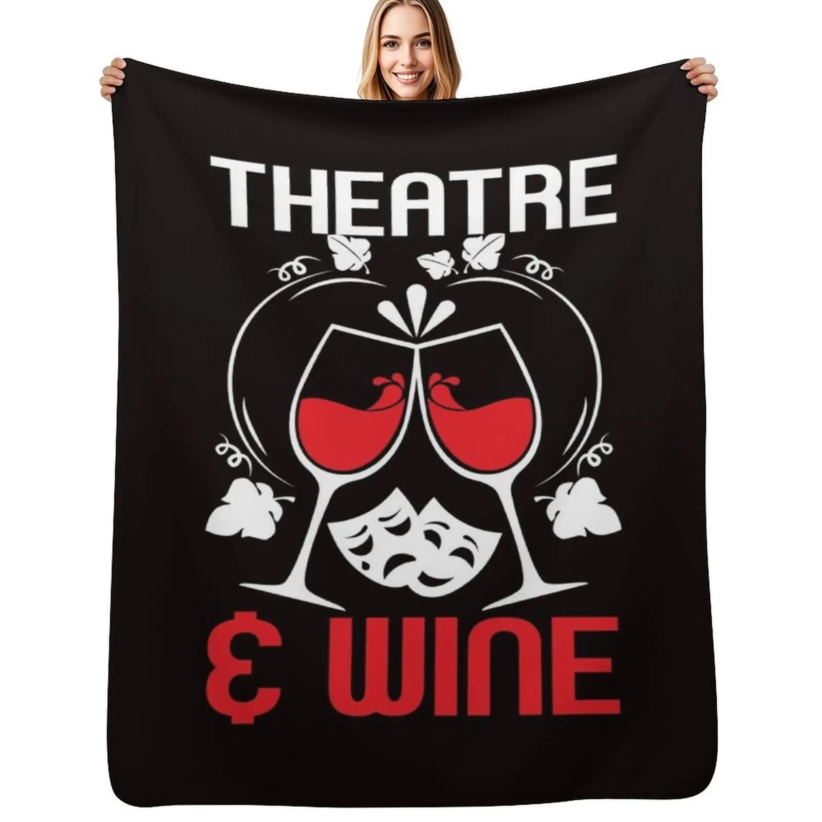 

Theatre Geek Fan Wine Lover Drama Acting Actor Actress Show Throw Blanket Bed linens Sofas bed plaid Blanket