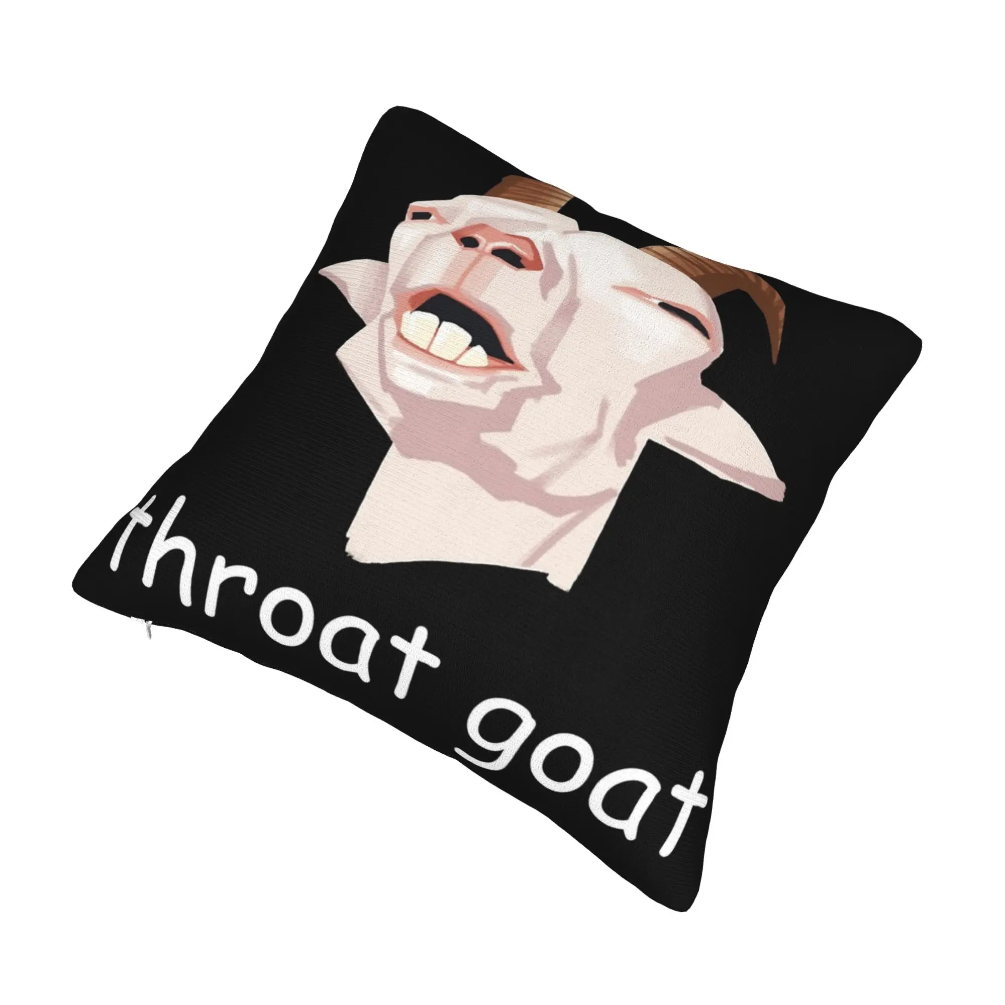Decorative Pillowcase Throat Goat Funny Adult Humor  Merch Home  Pillow Case Cover Drop Shipping Multiple Sizes