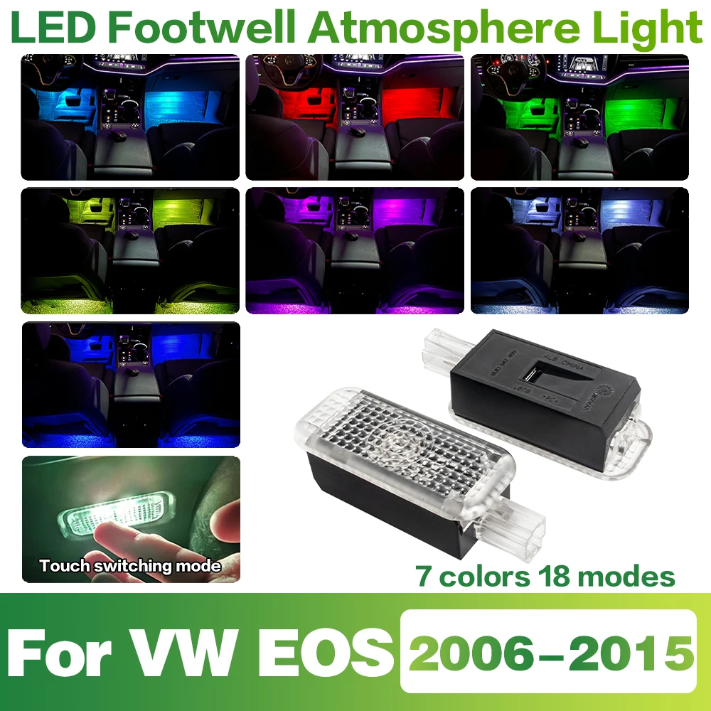 

LED Car Footwell Light Interior Decoration Atmosphere Lamp Accessories For VW EOS 2006 2007 2008 2009 2010 2011 2012 2013-2015